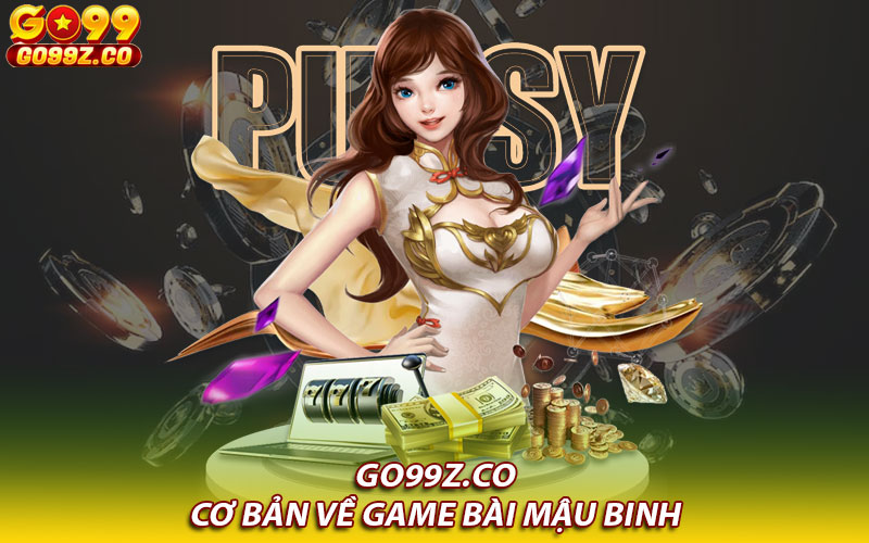 Cơ bản về game bài mậu binh