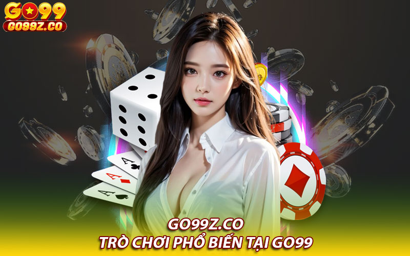 Trò chơi phổ biến tại Go99